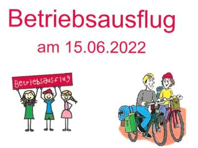 Betriebsausflug am 15.06.2022